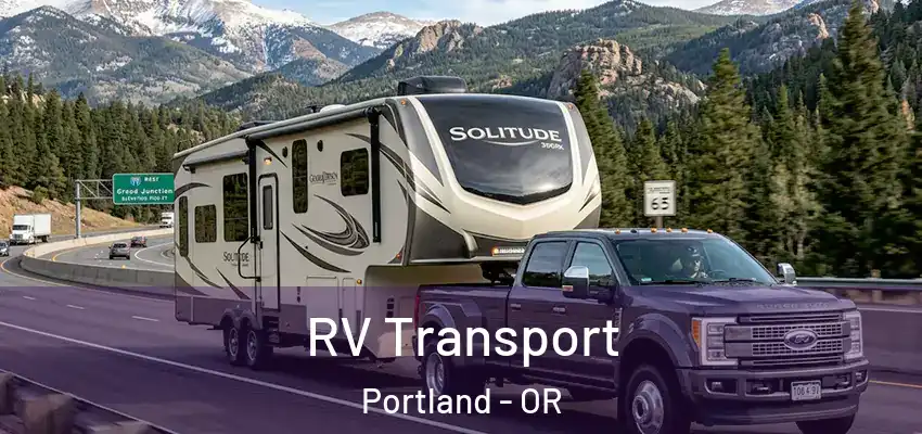 RV Transport Portland - OR